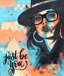 Just be You